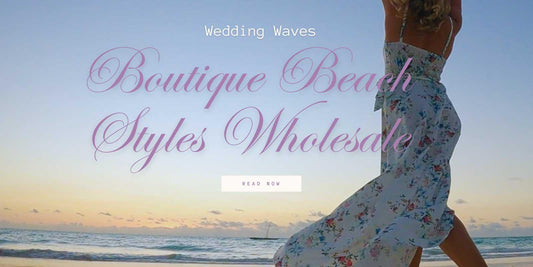 Wholesale beach wedding attire boutiques