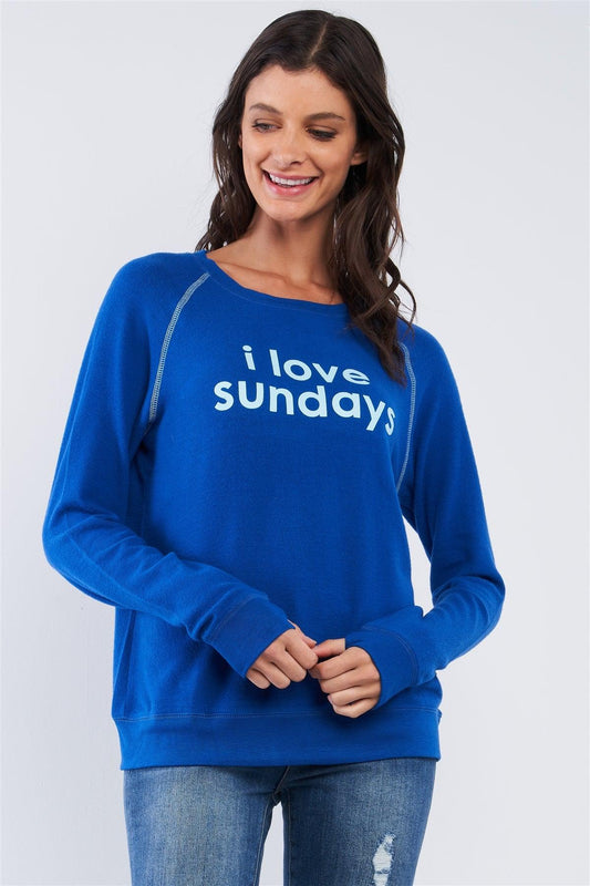 Snorkel Blue Long Sleeve "I Love Sundays" Graphic Crew Neck Comfy Top /3-2 - Tasha Apparel Wholesale
