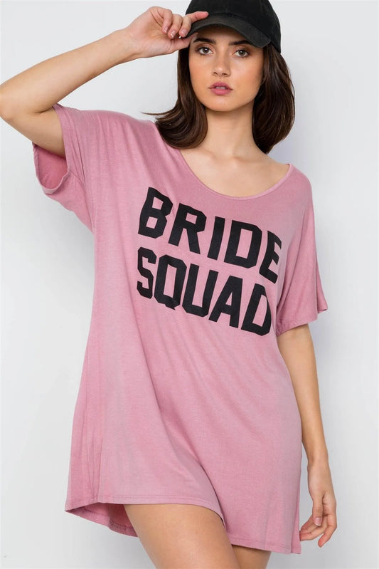 Pink Bride Squad Graphic Short Sleeve T-Shirt Dress / 3-2-1 - Tasha Apparel Wholesale